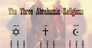 The Three Abrahamic Religions-an Intro