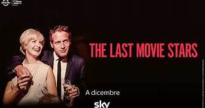 The Last Movie Stars - Trailer