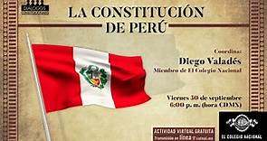 La Constitución de Perú | Ciclo Diálogos constitucionales