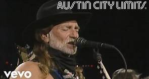 Willie Nelson - On The Road Again (Live From Austin City Limits, 1990)