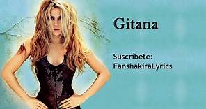 Shakira - Gitana [Lyrics]