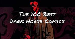 The 100 Best Dark Horse Comics in Chronological Order