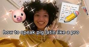 how to speak pig latin (super cool!)