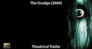 The Grudge (2004) - Theatrical Trailer | HD | 5.1