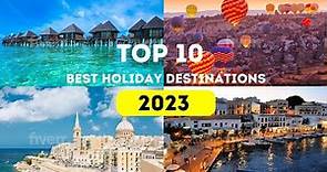 Top 10 Summer Holiday Destinations | Value for Money | Travel 2024