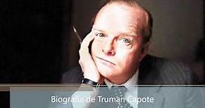 Biografía de Truman Capote