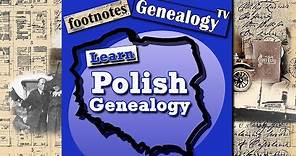 How to Research Your Polish Ancestors