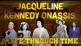 Jacqueline Kennedy Onassis: A Life Through Time (1929-1994)