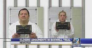 Closing arguments in Boswell trial