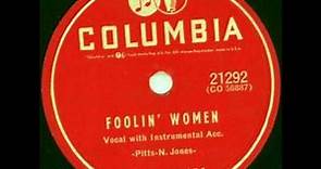 Neal Jones - Foolin Women (1954)