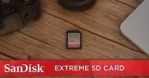 SanDisk Extreme SD Card | Official Product Overview