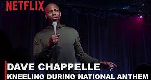 Dave Chappelle - Kneeling During National Anthem | The Bird Revelation