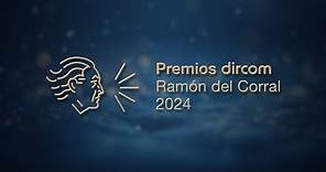 Premios Dircom Ramón del Corral 2024