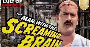 The Man with the Screaming Brain (2005) - Review!