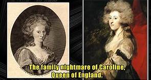 The family nightmare of Caroline, Queen of England
