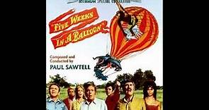 Five Weeks In A Balloon - Titles Suite (Paul Sawtell - 1962)