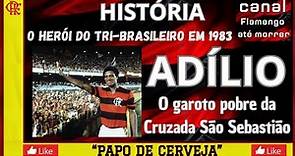 HISTÓRIA ADÍLIO - 11/10/2023 Flamengo até morrer @flamengo.ate.morrer