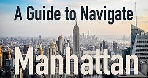 An Introduction to New York City - Getting to know the basics of Manhattan