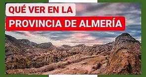 GUÍA COMPLETA ▶ Qué ver en la PROVINCIA de ALMERÍA (ESPAÑA) 🇪🇸 🌏Turismo y viajes a Andalucía