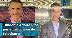 😂😅 Tunden a Adolfo Ríos por equivocarse de televisora en plena transmisión 😂😅