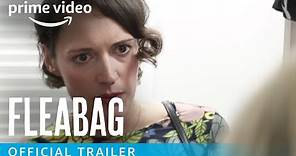 Fleabag Season 1 - Official Trailer | Prime Video