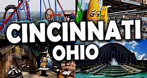 [Cincinnati] - Top Things To Do in Cincinnati Ohio