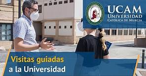 Visitas Guiadas a la Universidad - UCAM Universidad Católica de Murcia