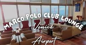 Marco Polo Club Lounge at Venice Airport / August 2023