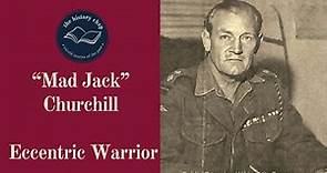 Mad Jack Churchill - Fighting Jack Churchill