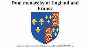 Dual monarchy of England and France