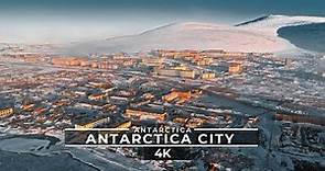 City of Antarctica 🇦🇶 by Drone in 4K 60FPS