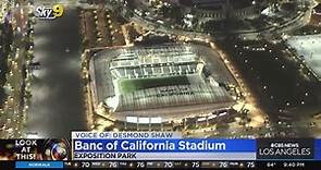 Look At This: Banc of California Stadium