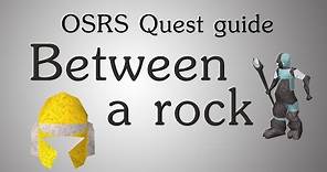 [OSRS] Between a rock quest guide