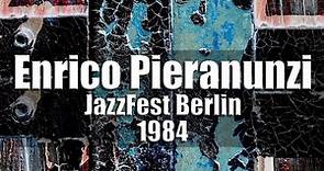 Enrico Pieranunzi Trio - JazzFest Berlin 1984 [radio broadcast]