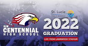 2022 St Lucie West Centennial High School Graduation