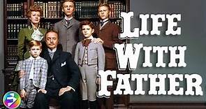 LIFE WITH FATHER - Full Movie Technicolor | William Powell, Irene Dunne, Elizabeth Taylor