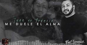Juan de Francia "ME DUELE EL ALMA" | Nuevo Single 2018
