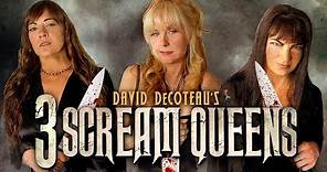 3 SCREAM QUEENS - NOW on DVD and VOD at rapidheart.com