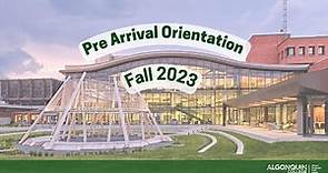 Algonquin College: Pre Arrival Orientation - Fall 2023