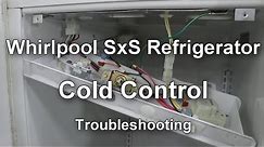 Whirlpool Side by Side Refrigerator Cold Control Thermostat Troubleshooting