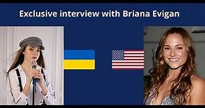 Interview with great American singer, actress and dancer Briana Evigan
