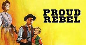 The Proud Rebel (1958) | Full Movie | Alan Ladd | Olivia de Havilland | Dean Jagger