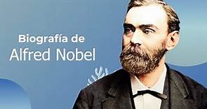 Biografía de Alfred Nobel