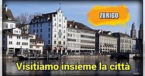 Visitiamo Zurigo, Svizzera - ZURICH, SWITZERLAND: CITY TOUR