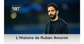 L'Histoire de Ruben Amorim