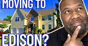 Living in Edison New Jersey 2022 | Moving to Edison New Jersey | New Jersey Real Estate