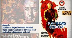 LA CIUDAD CAUTIVA / LA CITTÁ PRIGIONIERA / Película completa y en Español (1962)