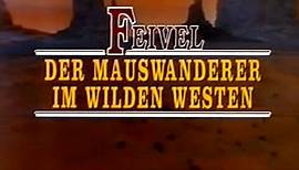 Feivel, der Mauswanderer im wilden Westen - Trailer (1991)