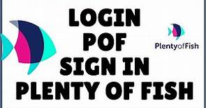 POF Login 2021 | How to Login to POF Account | Plenty of Fish Sign in