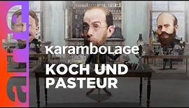 Robert Koch und Louis Pasteur | Karambolage | ARTE